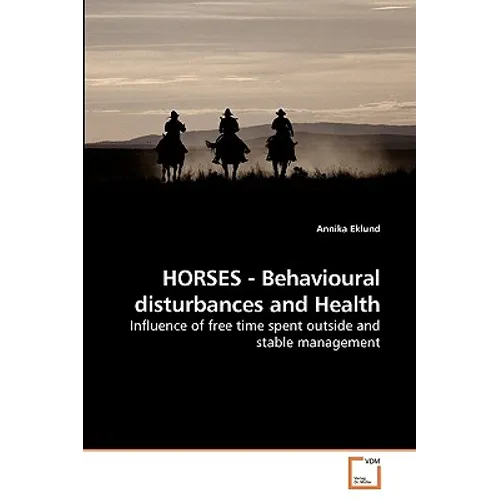 HORSES - Behavioural disturbances and Health
