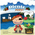 Diente Ahoy!: El Viaje de Pedro El Pirata a Unos Dientes Saludables