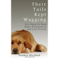 Their Tails Kept Wagging
