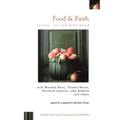 Food & Faith: Justice, Joy and Daily Bread