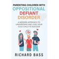 Parenting Children with Oppositional Defiant Disorder