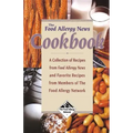 The Food Allergy News Cookbook: A Collection of Recipes from Food Allergy News and Members of the Food Allergy Network