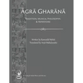 Agra Gharana: Tradition, Musical Philosophy, and Repertoire