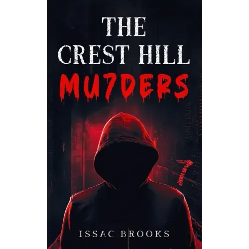 The Crest Hill Mu7ders