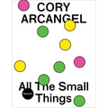 Cory Arcangel: All the Small Things