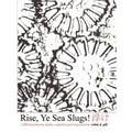 Rise, Ye Sea Slugs!