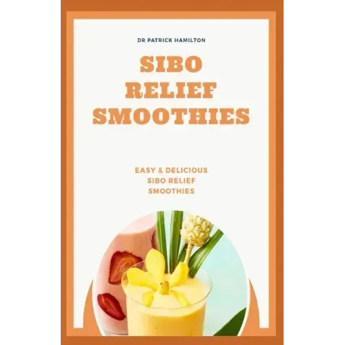 Sibo Relief Smoothies: easy and delicious sibo relief smoothies