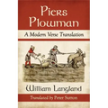 Piers Plowman: A Modern Verse Translation