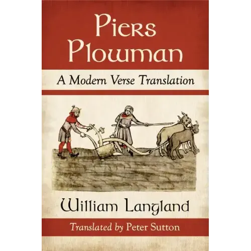 Piers Plowman: A Modern Verse Translation