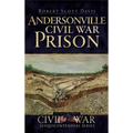 Andersonville Civil War Prison