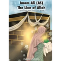 Imam Ali: Lion of Allah