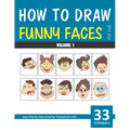 How to Draw Funny Faces for Kids - Volume 1