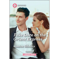 Fake Date on the Orient Express