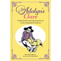 Adalyn's Clare: Finding Friends and Conquering Worries: A Tale of Magnificent Resilience