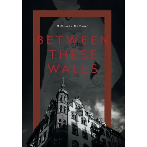 Between These Walls