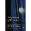 Fragments of Happiness