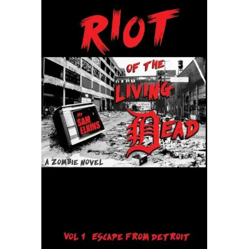 Riot of the Living Dead: Escape From Detroit
