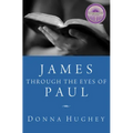James Through the Eyes of Paul