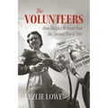 The Volunteers: How Halifax Women Won the Second World War