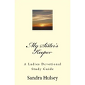 My Sisters Keeper: A Ladies Devotional Study Guide