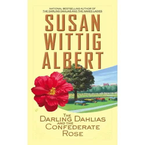 The Darling Dahlias and the Confederate Rose