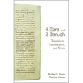 4 Ezra and 2 Baruch: Translations, Introductions, and Notes