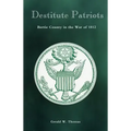 Destitute Patriots: Bertie County in the War of 1812