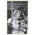 Claude Ranger: Canadian Jazz Legend