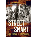 Street Smart: The Primer for Success in the New World