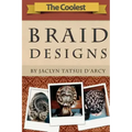 The Coolest Braid Designs