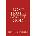 Lost Truth About God