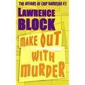 Make Out With Murder
