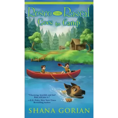 Rosco the Rascal Goes to Camp