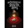 Of Critters that Gnaw our Bones