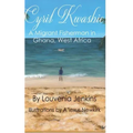 Cyril Kwashie: A Migrant Fisherman in Ghana, West Africa
