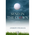 Send in the Clown