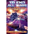 Into the Fire Part II: To End All Wars