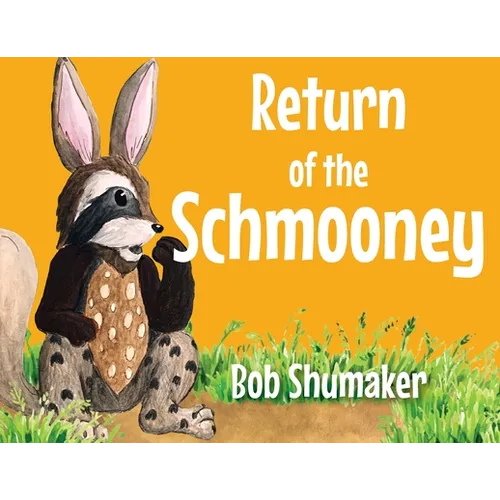 Return of the Schmooney