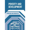 Poverty and Development: Problems and Prospects