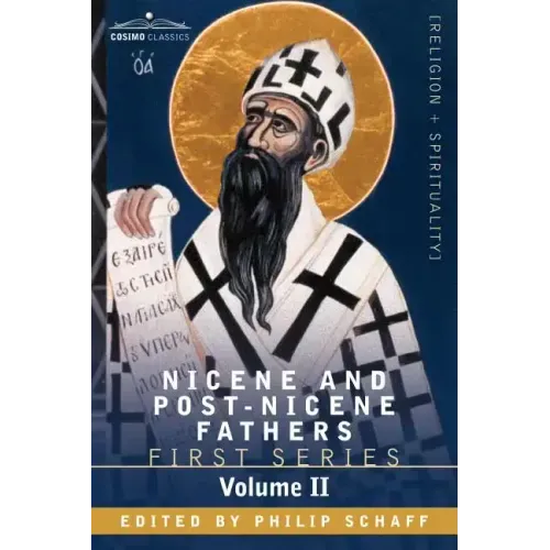 Nicene and Post-Nicene Fathers: First Series, Volume II St. Augustine: City of God, Christian Doctrine