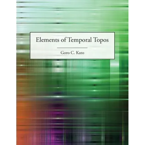 Elements of Temporal Topos