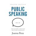Public Speaking for Authors, Creatives and Other Introverts Hardback: Second Edition