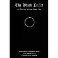 The Black Pullet: Or: The Hen With the Golden Eggs