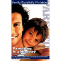 Parenting Is a Ministry