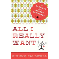 All I Really Want: Readings for a Modern Christmas