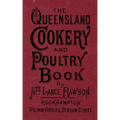 The Queensland Cookery and Poultry Book: 1890