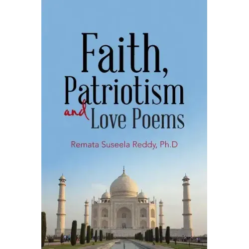Faith, Patriotism and Love Poems