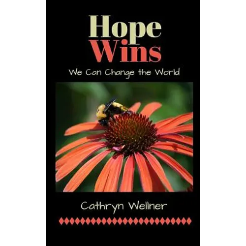 Hope Wins: We Can Change
