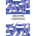 Islam as Power: Shi‛i Revivalism in the Oeuvre of Muhammad Husayn Fadlallah