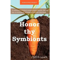 Honor Thy Symbionts